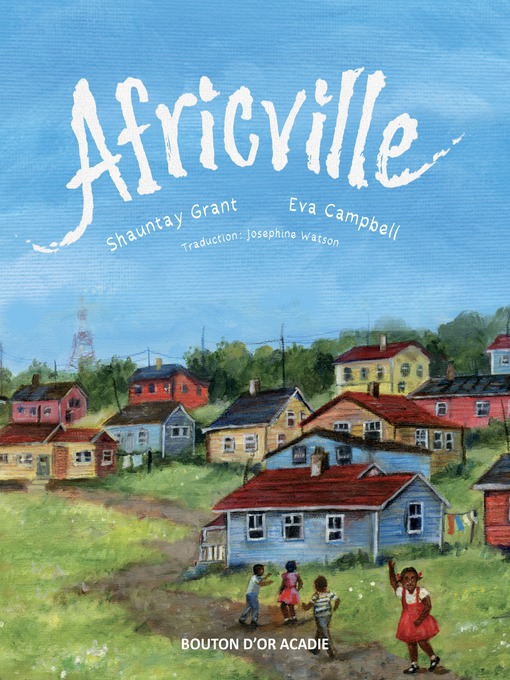 Title details for Africville by Shauntay Grant - Available